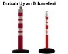 Dubalı Uyarı Dikmesi