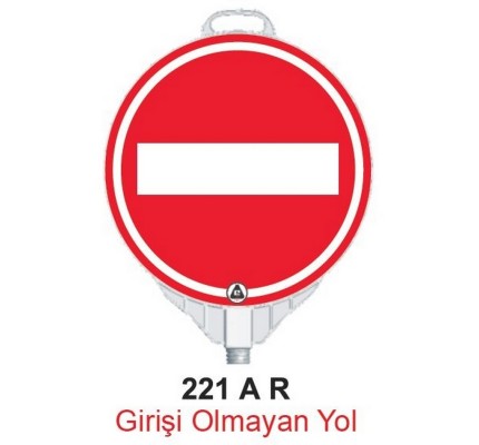Girişi Olmayan Yol Levhası 221